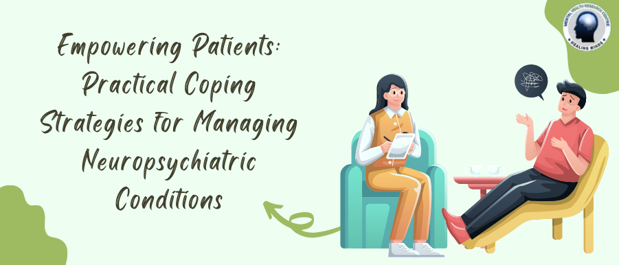 Coping Strategies for Neuropsychiatric Patients_ MHRC Neuropsychiatric Clinic | Best Neuro Psychiatrist in Kolkata