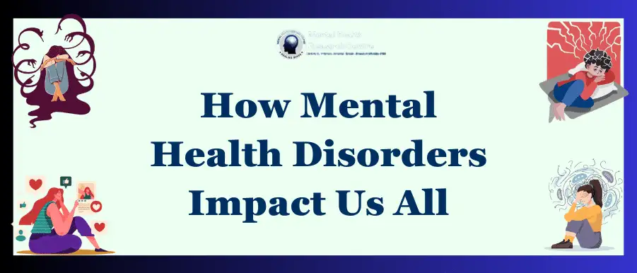 Mental Health Disorders_ MHRC Neuropsychiatric Clinic | Best Neuro Psychiatrist in Kolkata