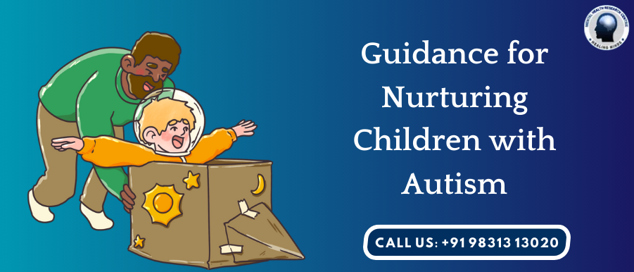 Parenting Strategies for Children with Autism_ MHRC Neuropsychiatric Clinic | Best Neuro Psychiatrist in Kolkata